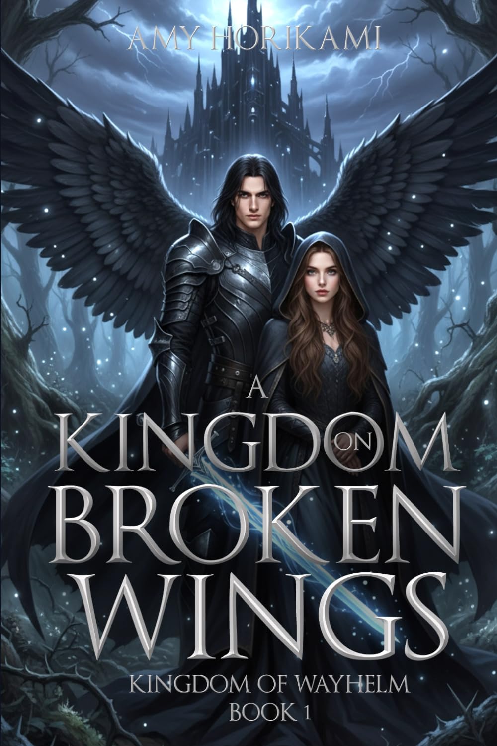 A Kingdom on Broken Wings (Clean Fantasy Romance): 1 (Kingdom of Wayhelm)
