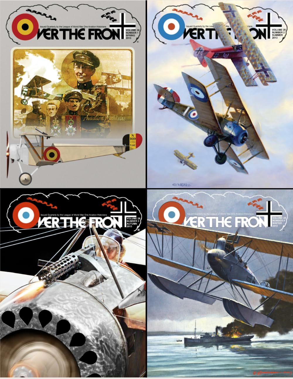 OTF - Volume 28, Over The Front - Journal of the League of World War I Aviation Historians: In-Depth Account of Pilots, Squadrons, Aircraft, and Aerial Combat During the Great War