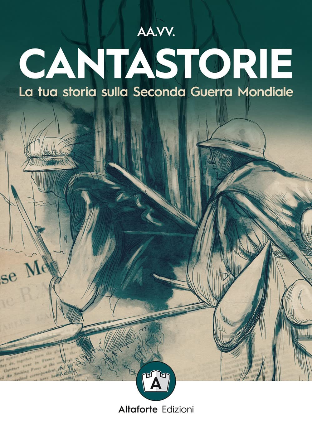 Cantastorie. La Tua Storia Sulla Seconda Guerra Mondiale - 4