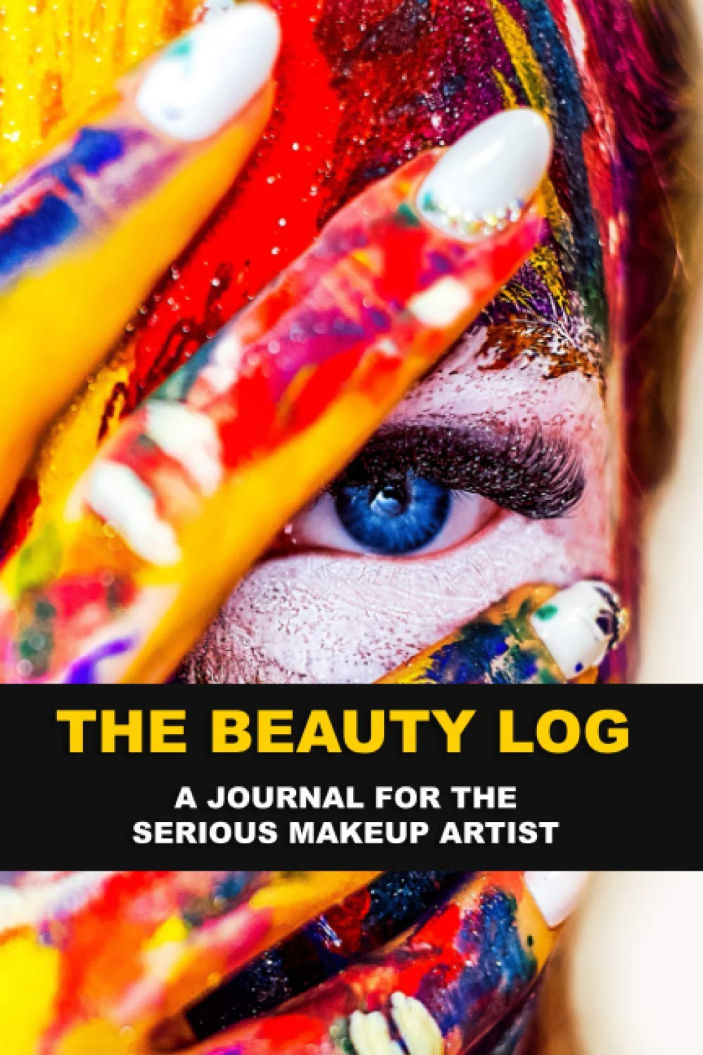 The beauty log: A journal for the serious makeup artist