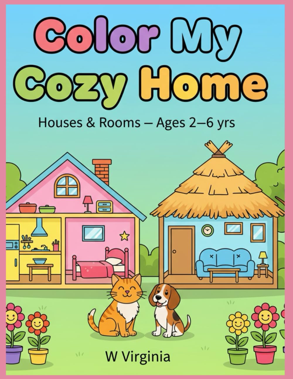 color My Cozy Home: Homes And Rooms Coloring And Tracing Book