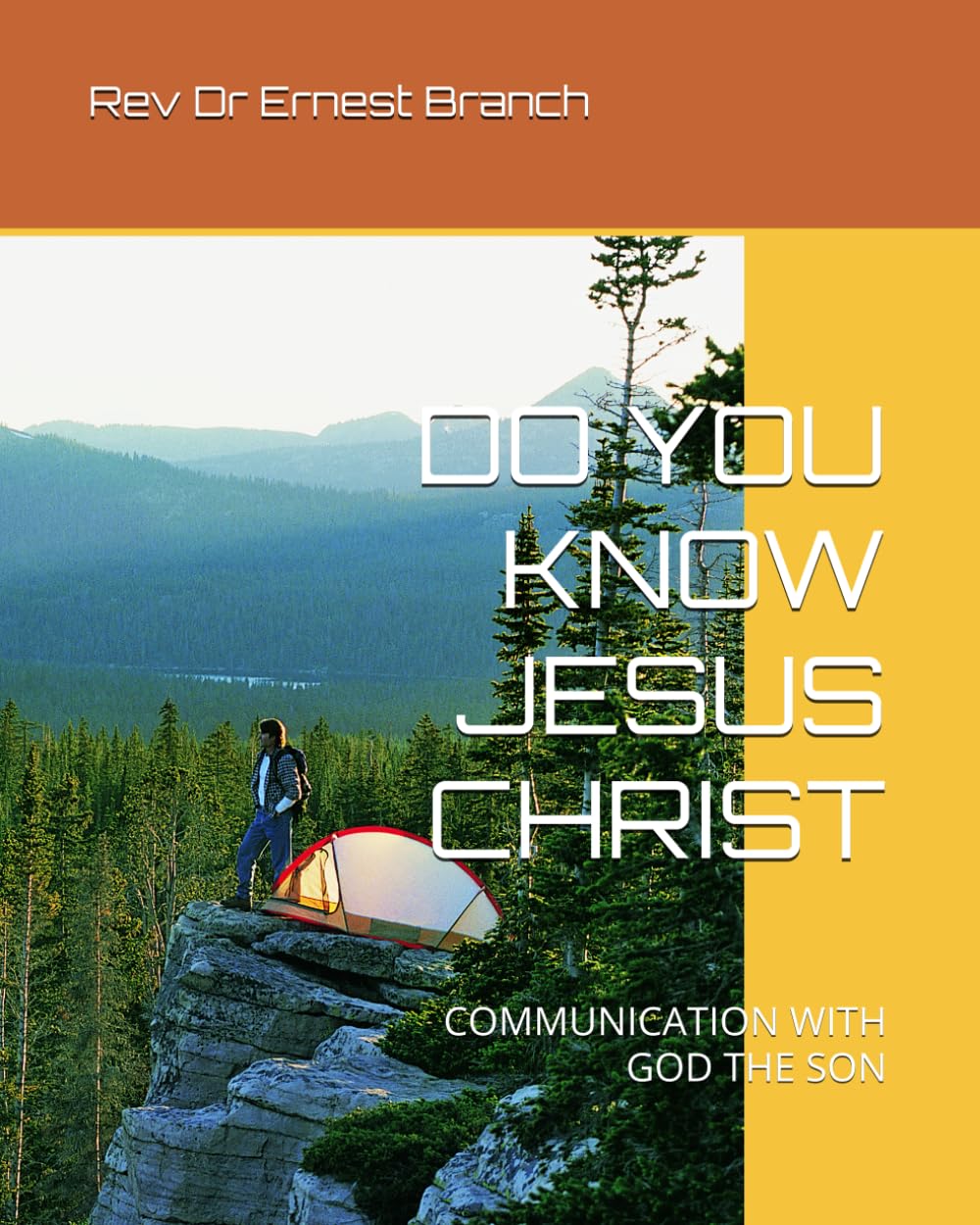 DO YOU KNOW JESUS CHRIST: COMMUNICATION WITH GOD THE SON