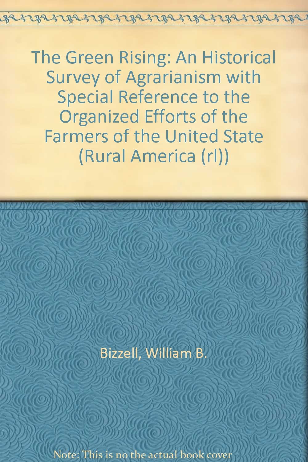 The Green Rising: An Historical Survey of Agrarianism with Special ...