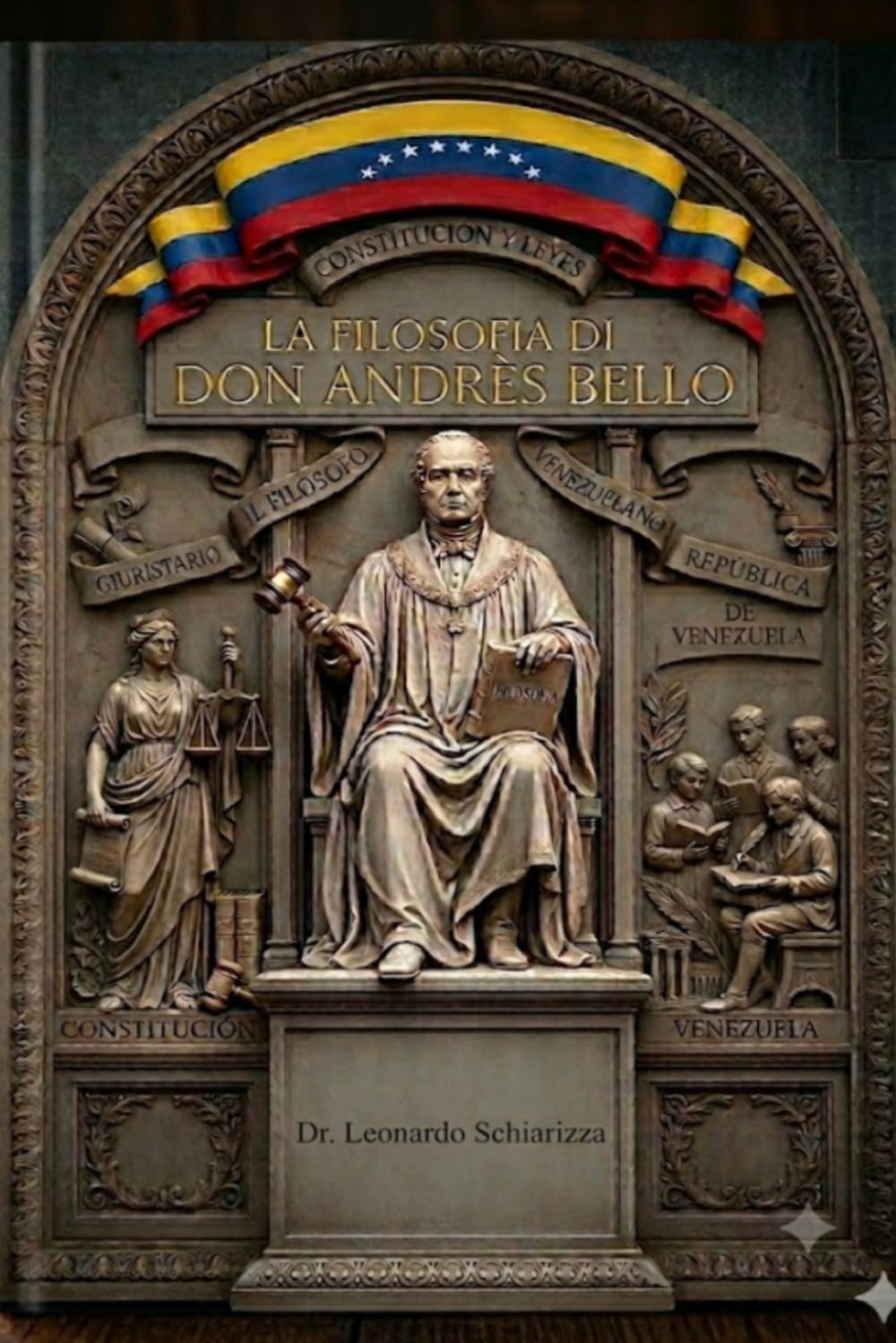LA FILOSOFIA DI DON ANDRÉS BELLO: Saggio critico sul pensiero gnoseologico ed etico dell'umanista venezuelano