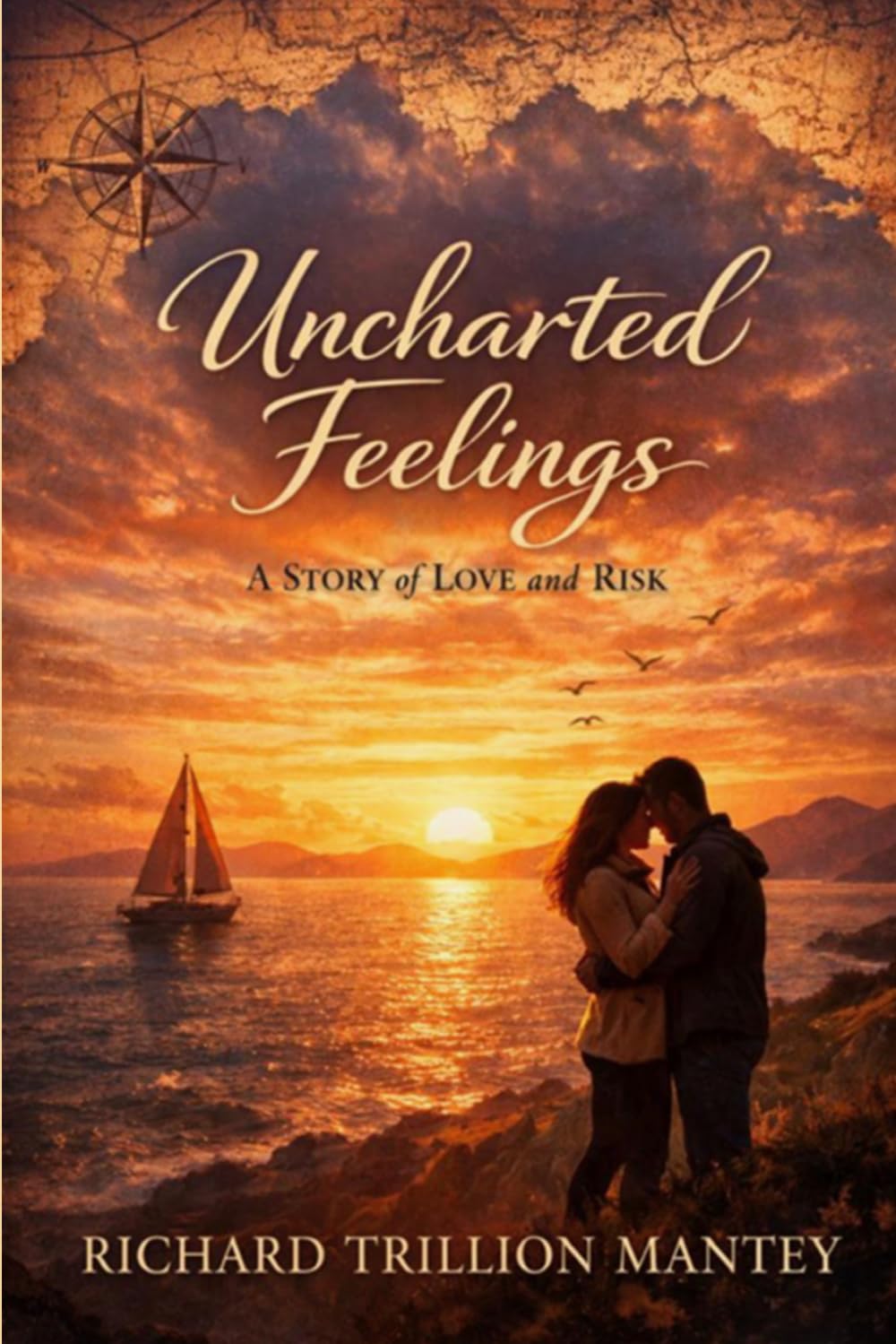 Uncharted Feelings: A Story of Love and Risk