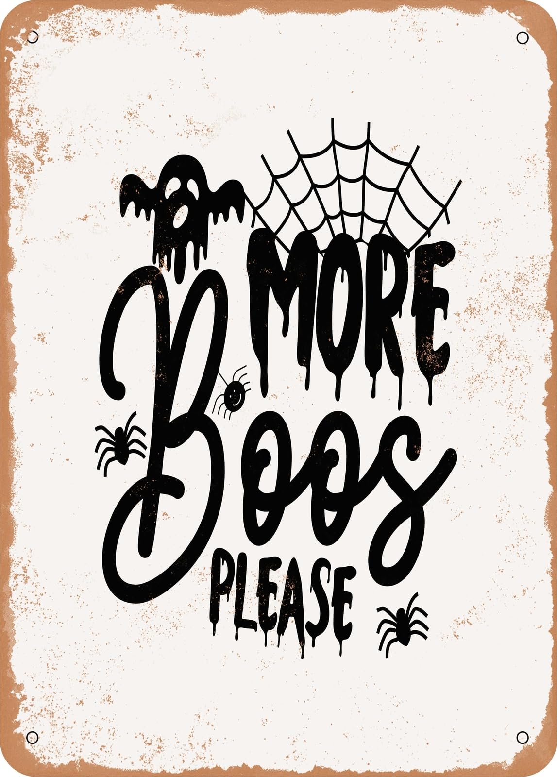 Miaomansenstore Metal Sign - More Boos Please - 6 - Vintage Look Home Decor