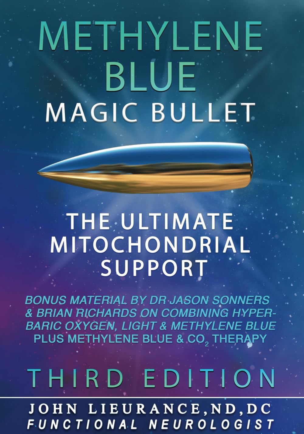 Magic Bullet: Methylene Blue: The Ultimate Mitochondrial Support: Explore An Approach to Health and Healing That Goes To The Core Of Disease.      Paperback – April 18, 2025