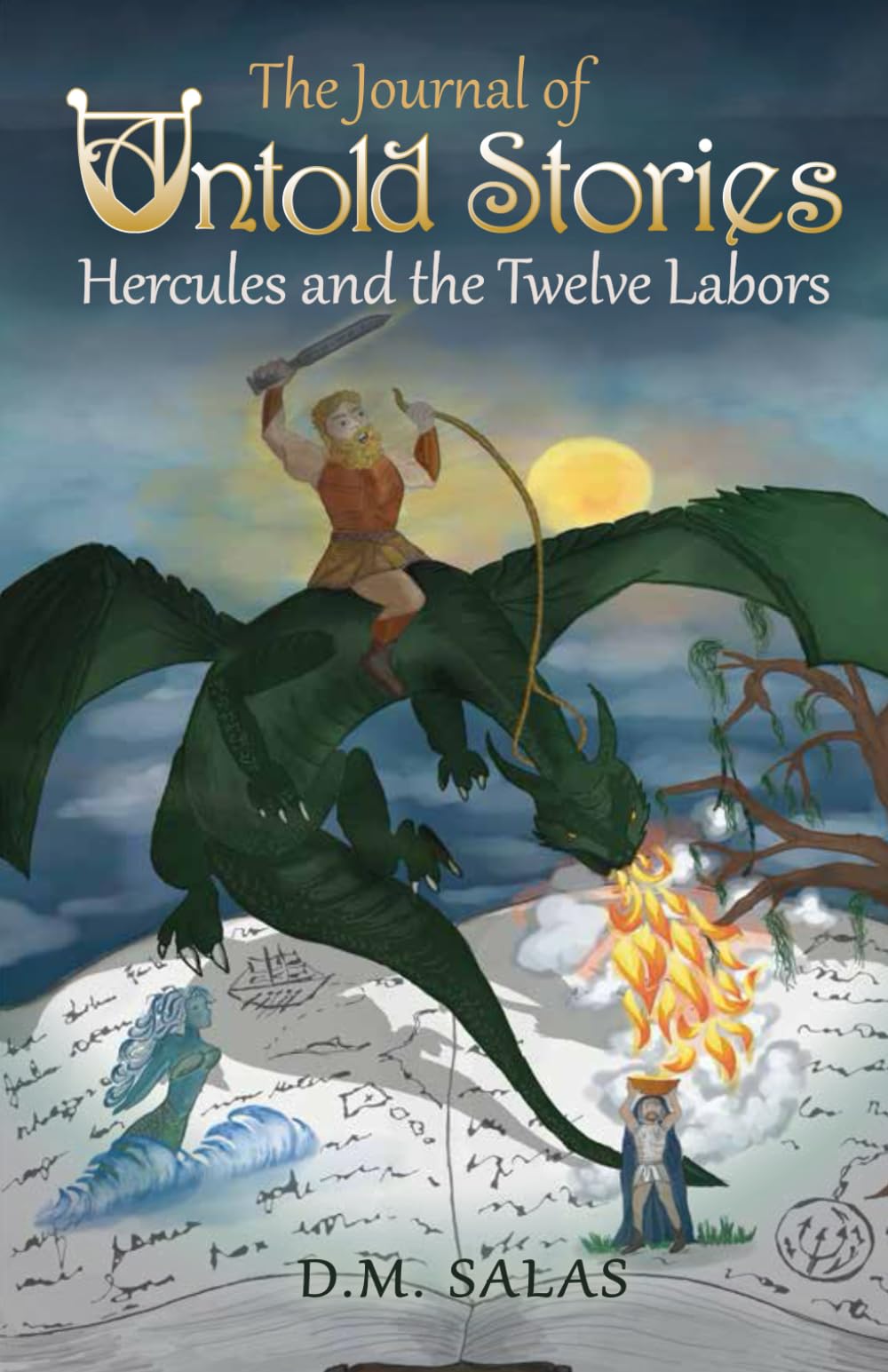 The Journal of Untold Stories: Hercules & the Twelve Labors
