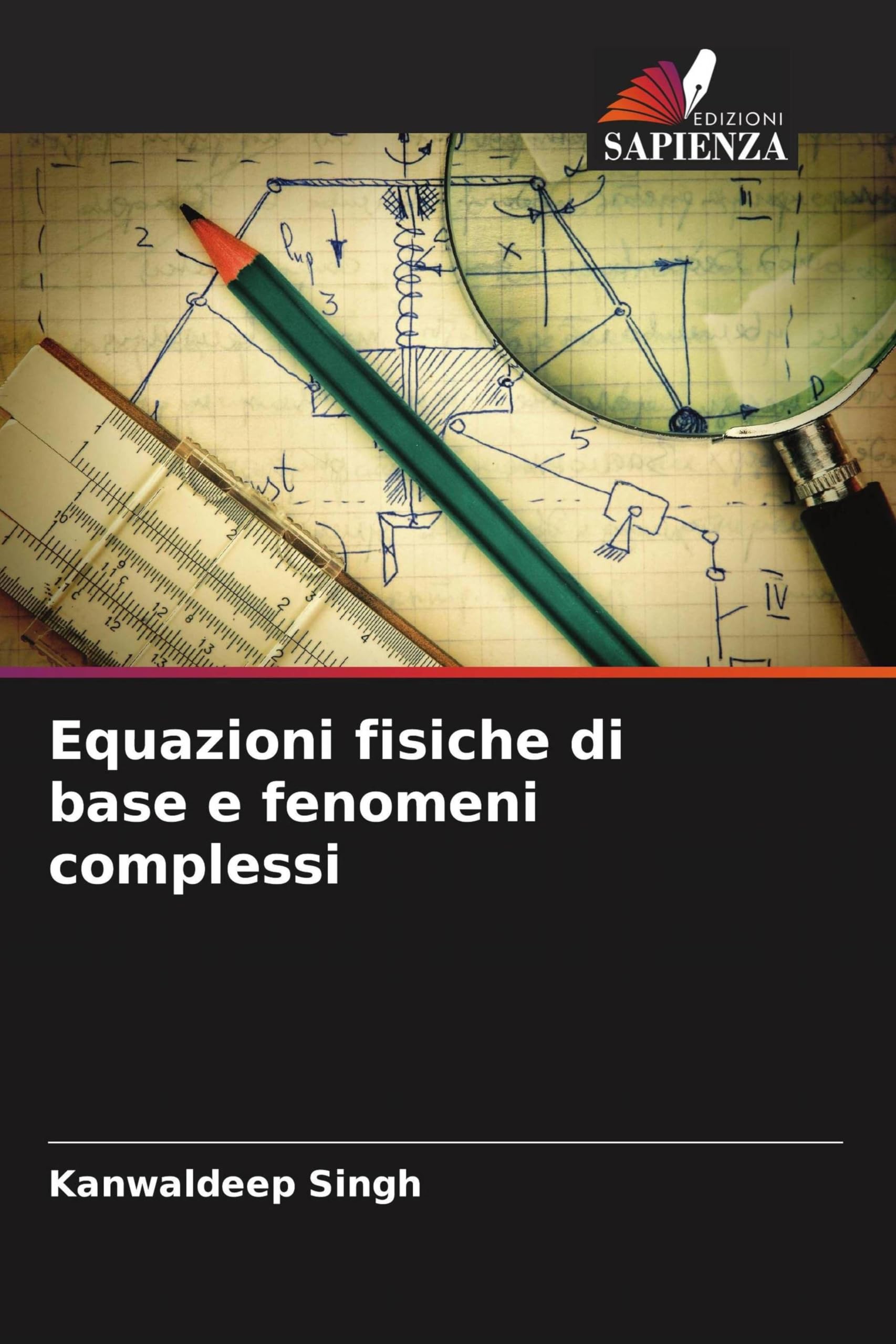 Équations Physiques Fondamentales et Phénomènes Complexes