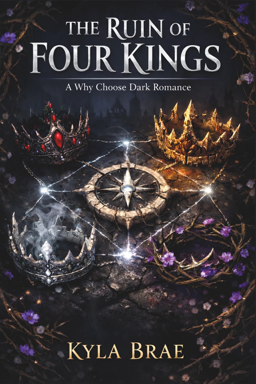 The Ruin of Four Kings: A Why Choose Dark Romance