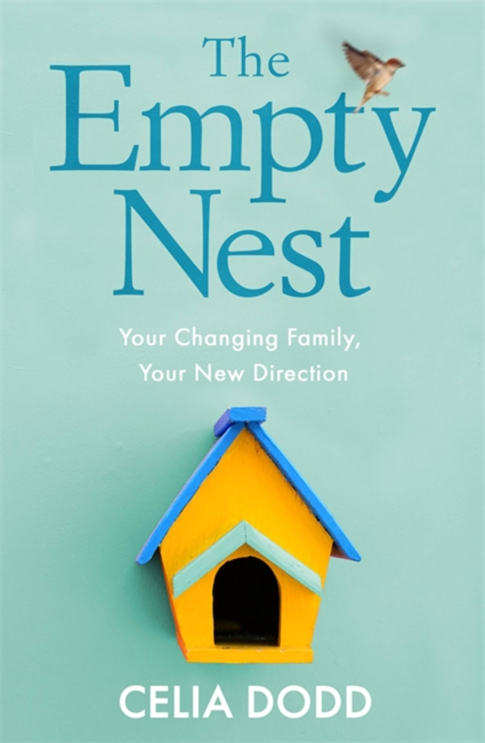 The Empty Nest: How to survive and stay close to your adult chil