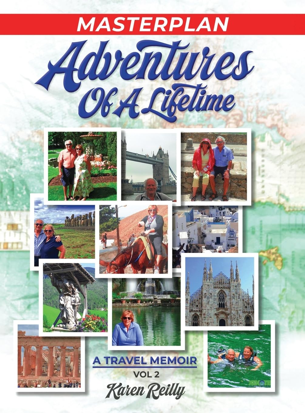 Masterplan: Adventures of a Lifetime ( Volume II )
