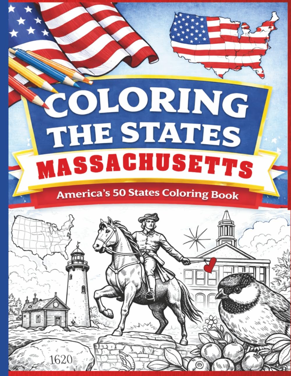 Coloring the States: Massachusetts: America's 50 States Coloring Book for Kids, Teens, and Adults