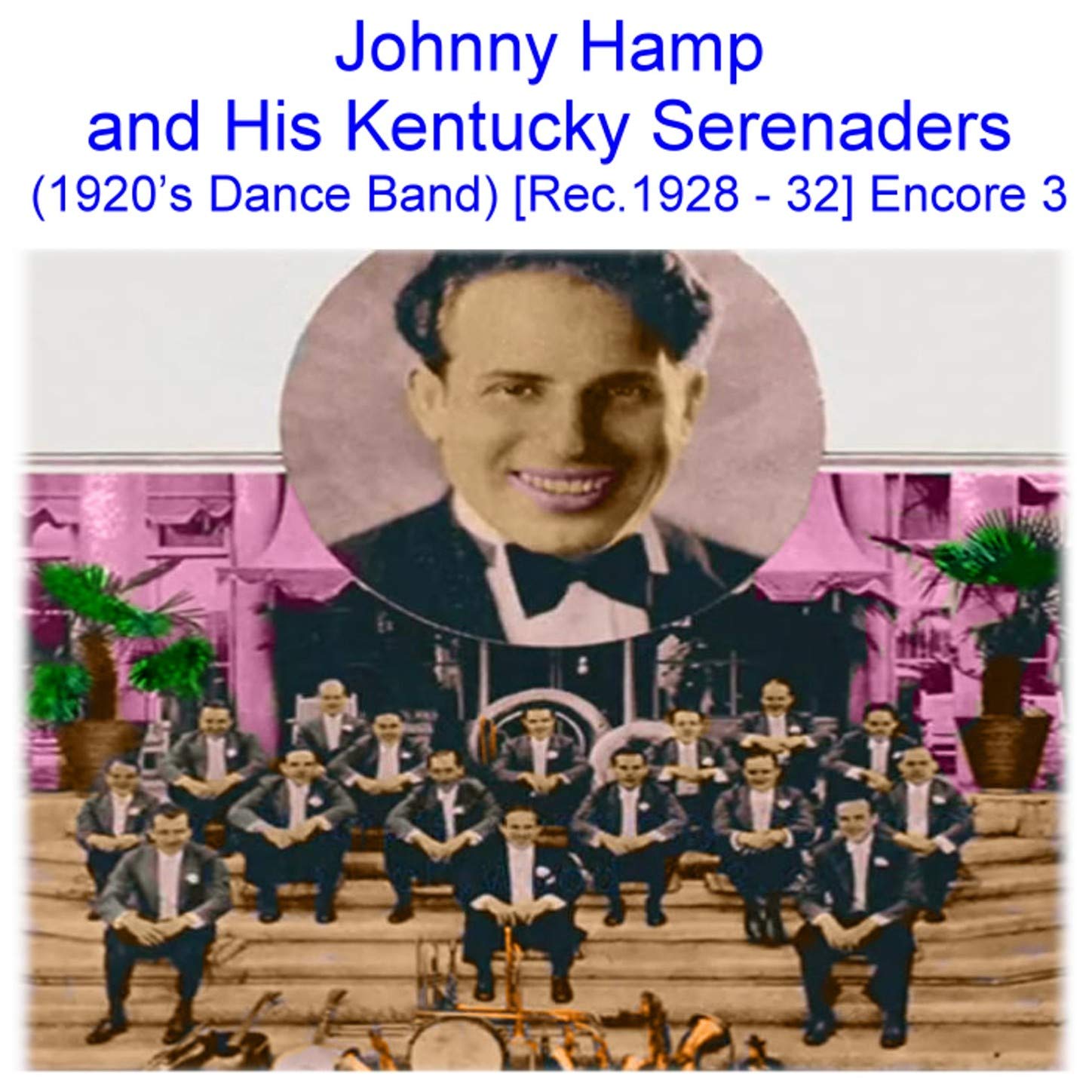Johnny Hamp & His Kentucky Serenaders