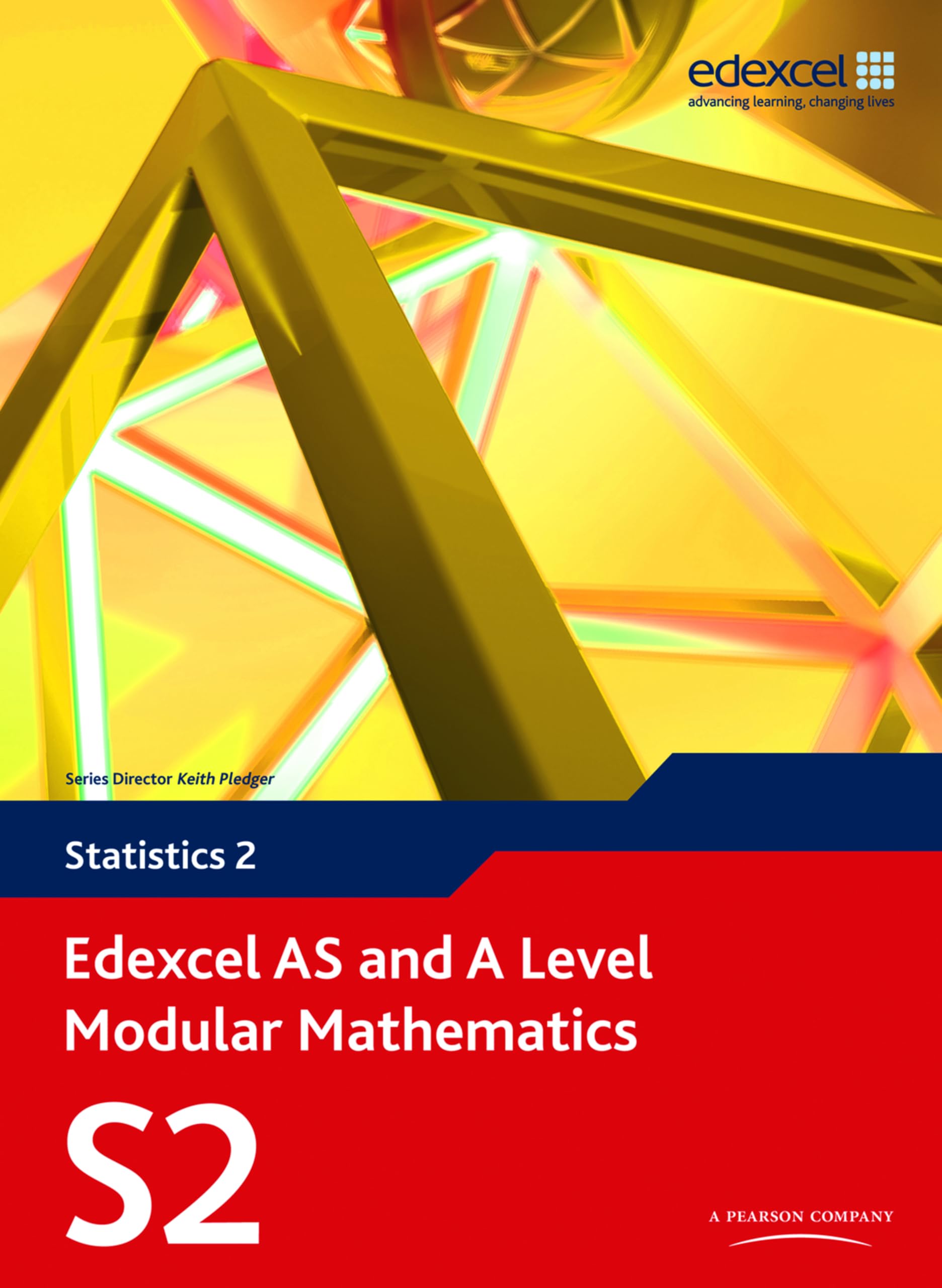 Edexcel AS and A Level Modular Mathematics - Statistics 2