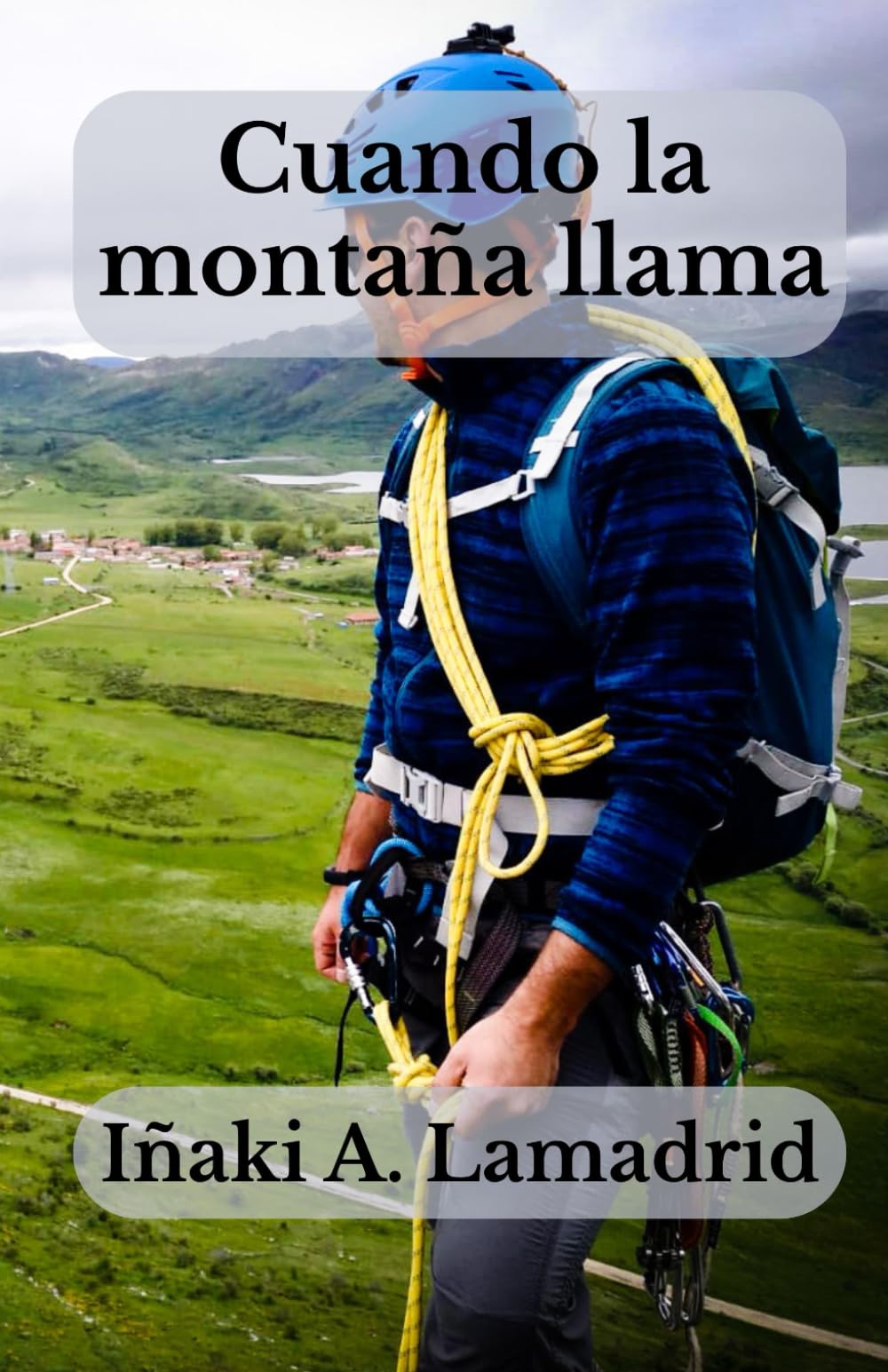 Cuando la montaña llama