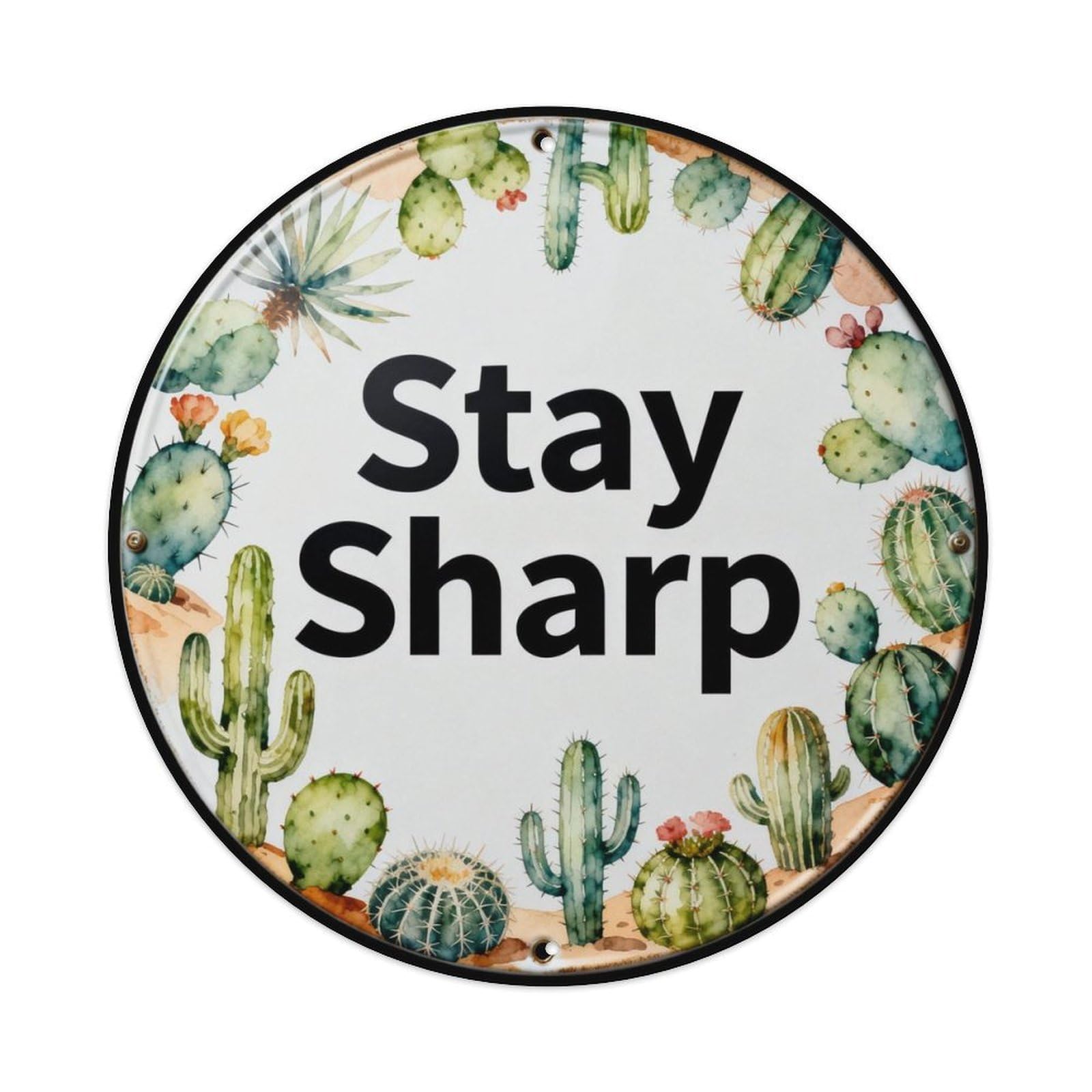 Stay Sharp Metal Tin Sign Plaque