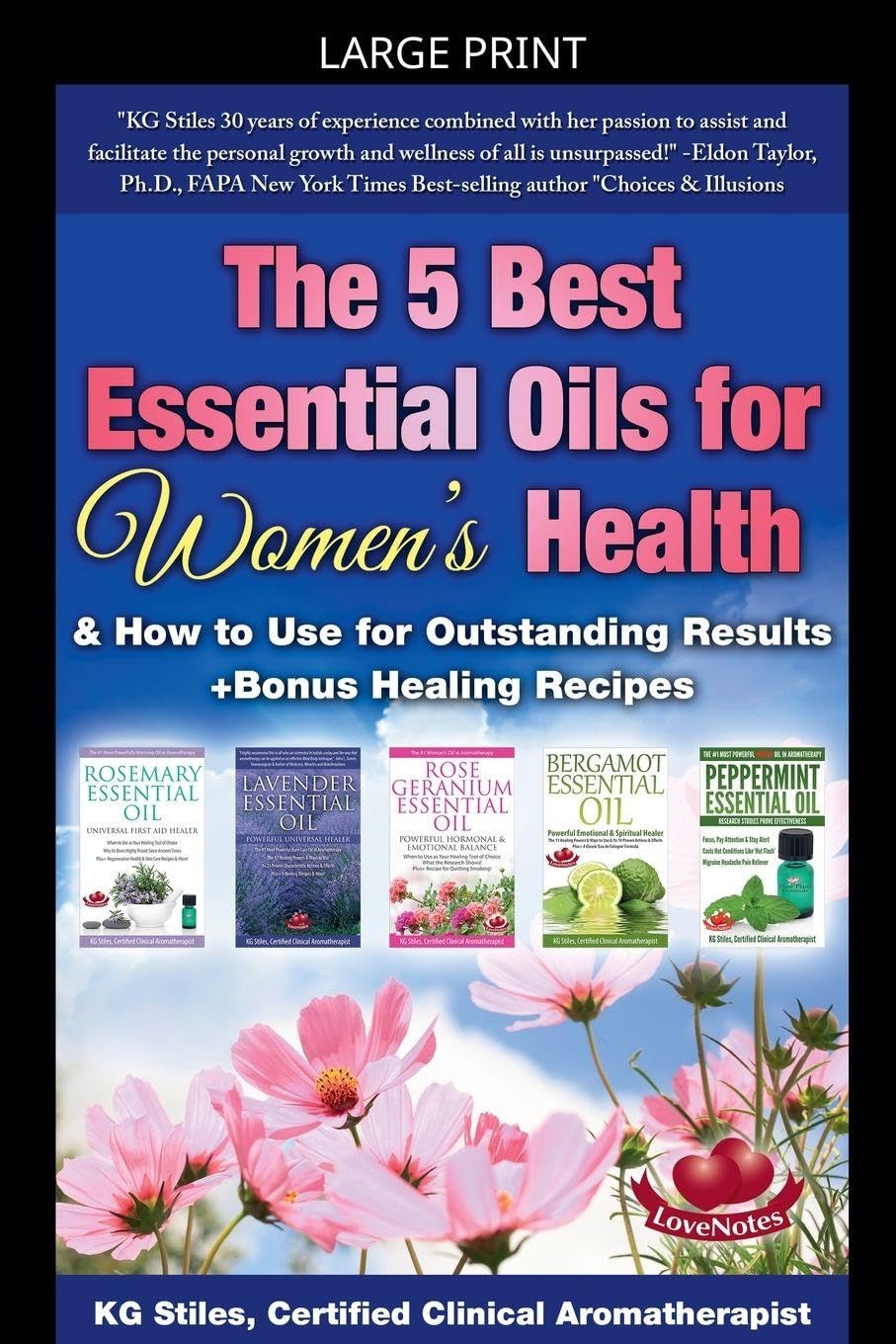 The 5 Best Essential Oils for Women's Health & How to Use for Outstanding Results +Bonus Healing Recipes (Essential Oil Healing Bundles)