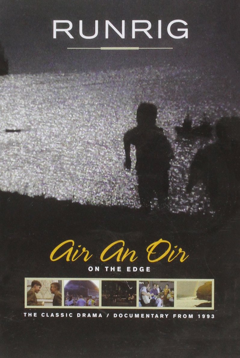 Runrig - Air An Oir: on the Edge [DVD]
