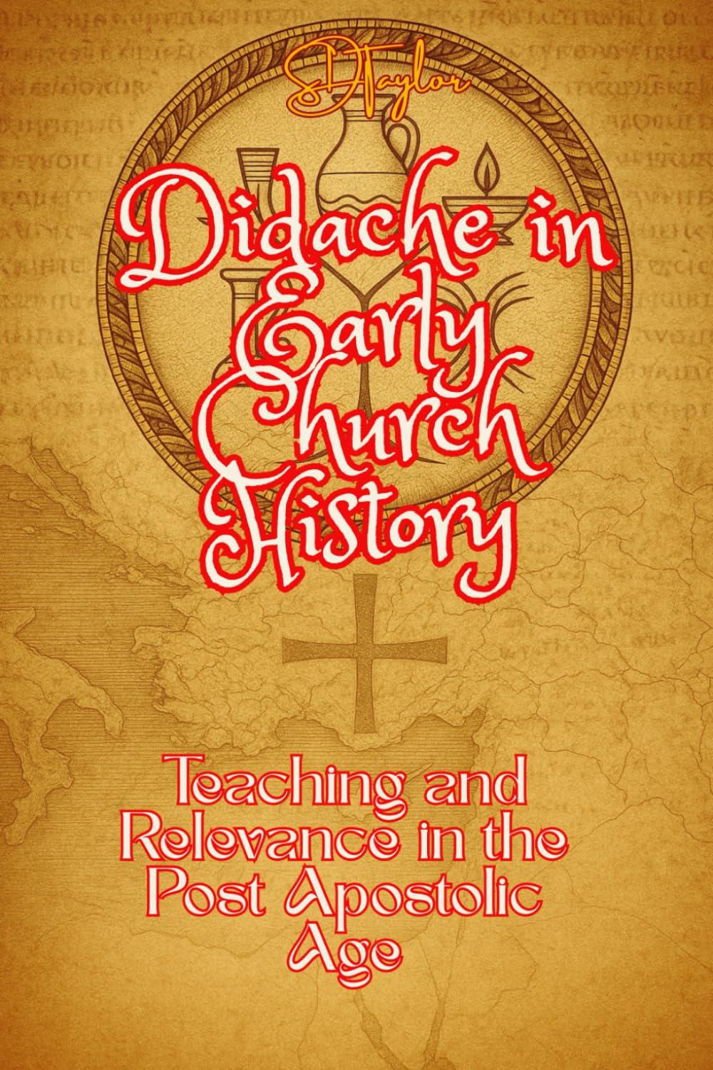 Didache in Early Church History: Teaching and Relevance in the Post Apostolic Age (Praying the Bible)