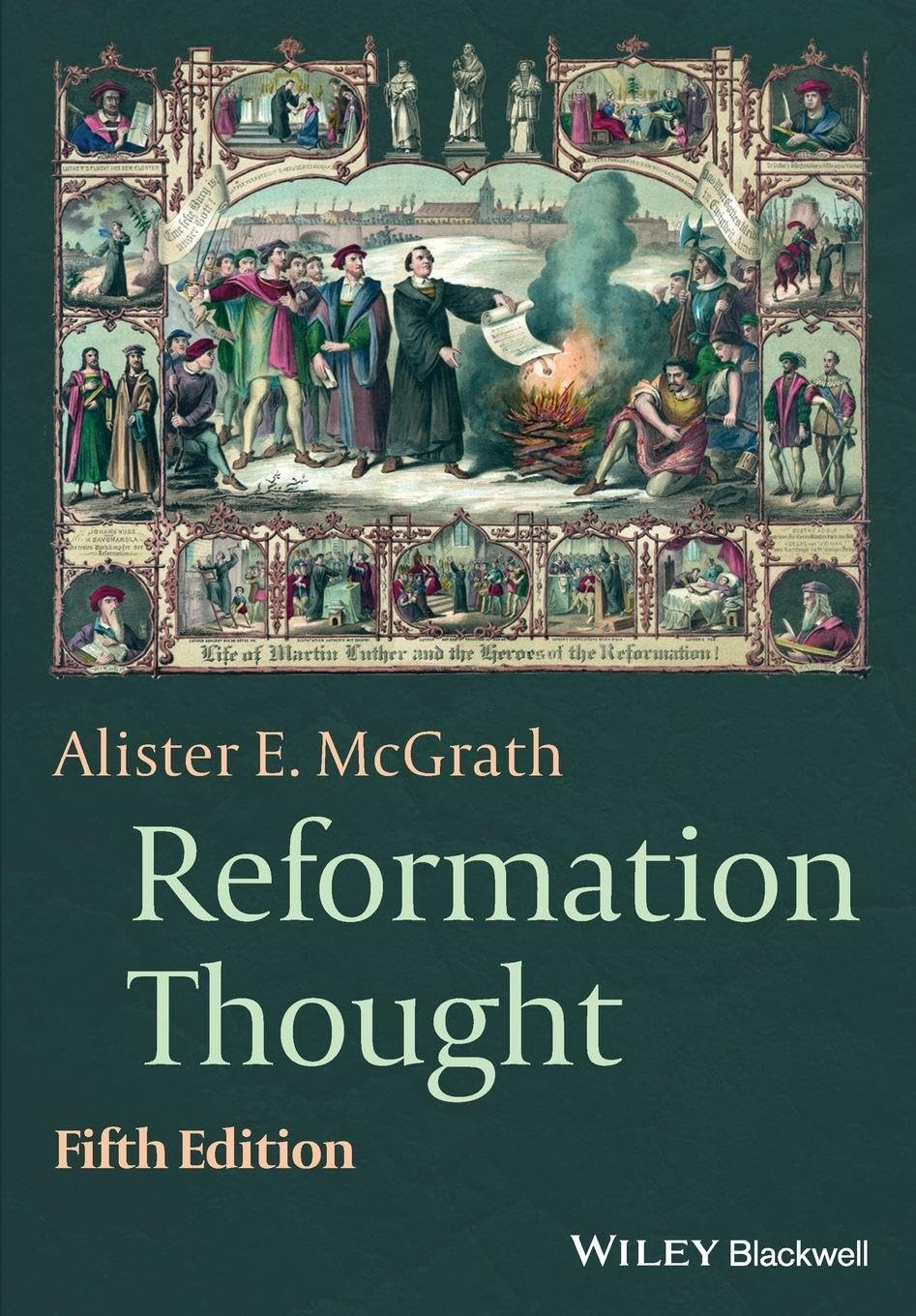 Reformation Thought: An Introduction by Alister E. McGrath (Paperback, 2021)