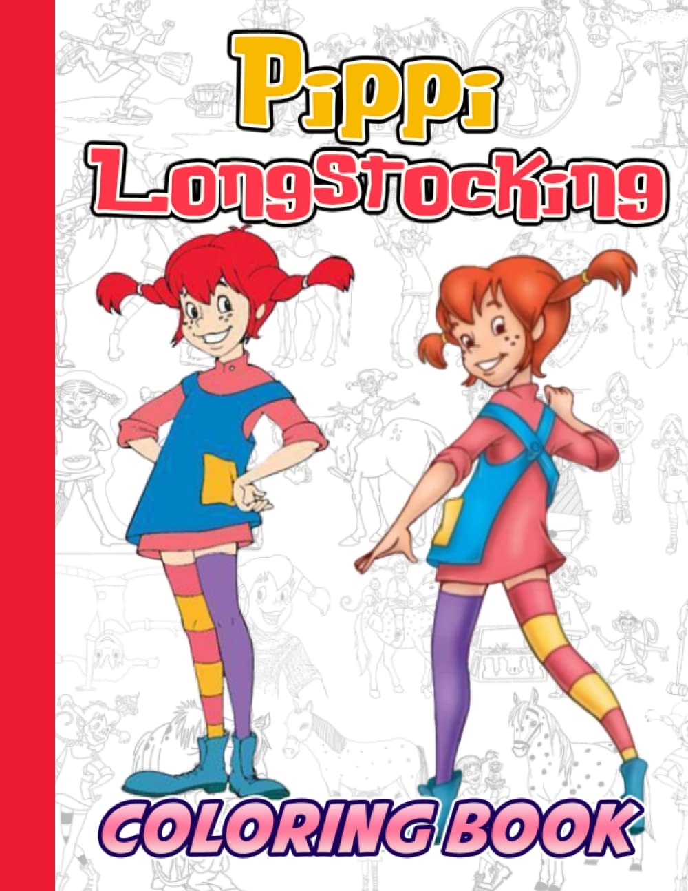 Pịppị Longstọckịng Coloring Book: Awesome Coloring Book For Kids And Adults Who Likes To Color