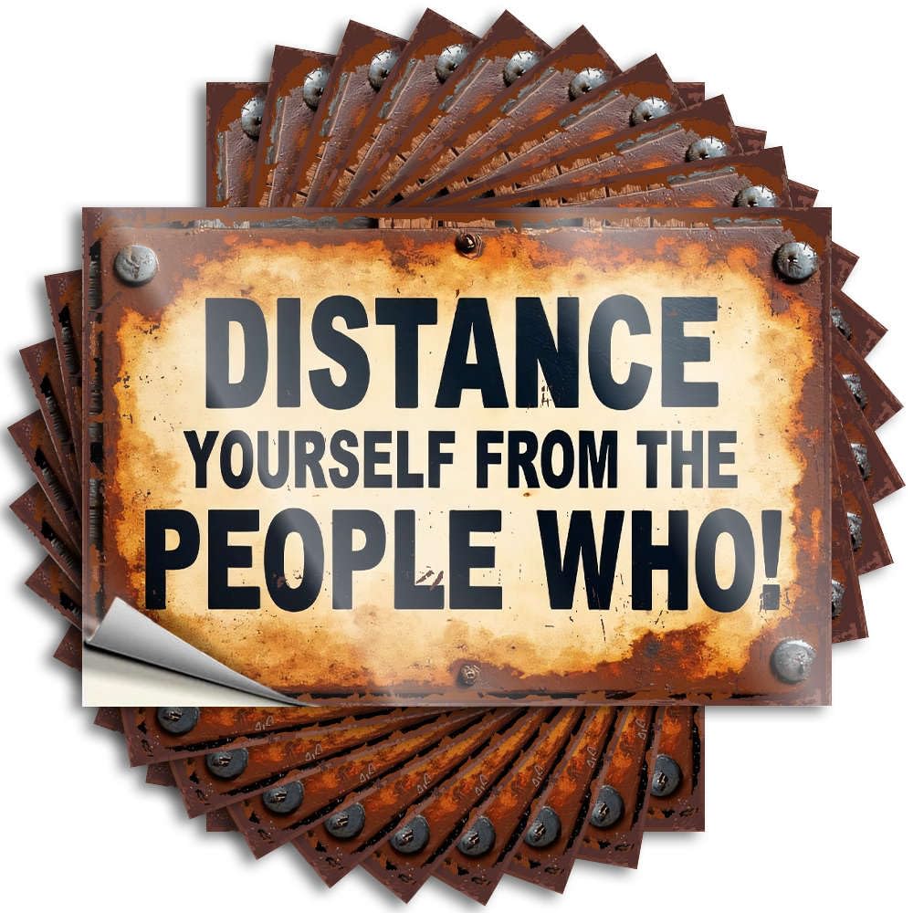 Distance Yourself from The People Who! Mini Saying | Work Desk Decor Waterproof Vinyl Hard Adulting Removable Decal Peel Stick(6X9CM)