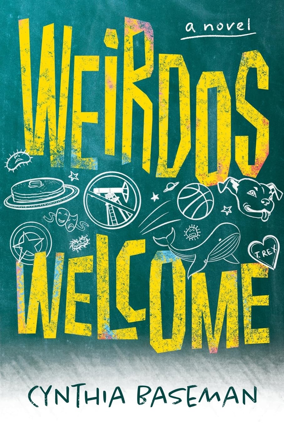 Weirdos Welcome: A Novel
