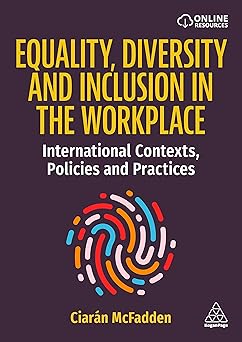 Equality, Diversity and Inclusion in the Workplace: International Contexts, Policies and Practices-Wow! eBook