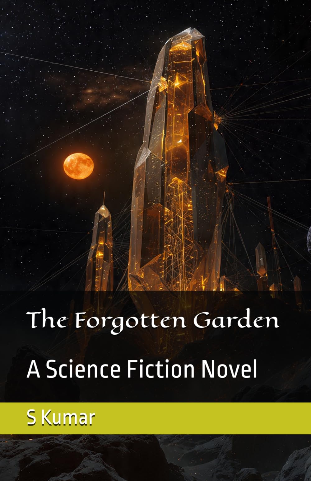 The Forgotten Garden: A Science Fiction Novel