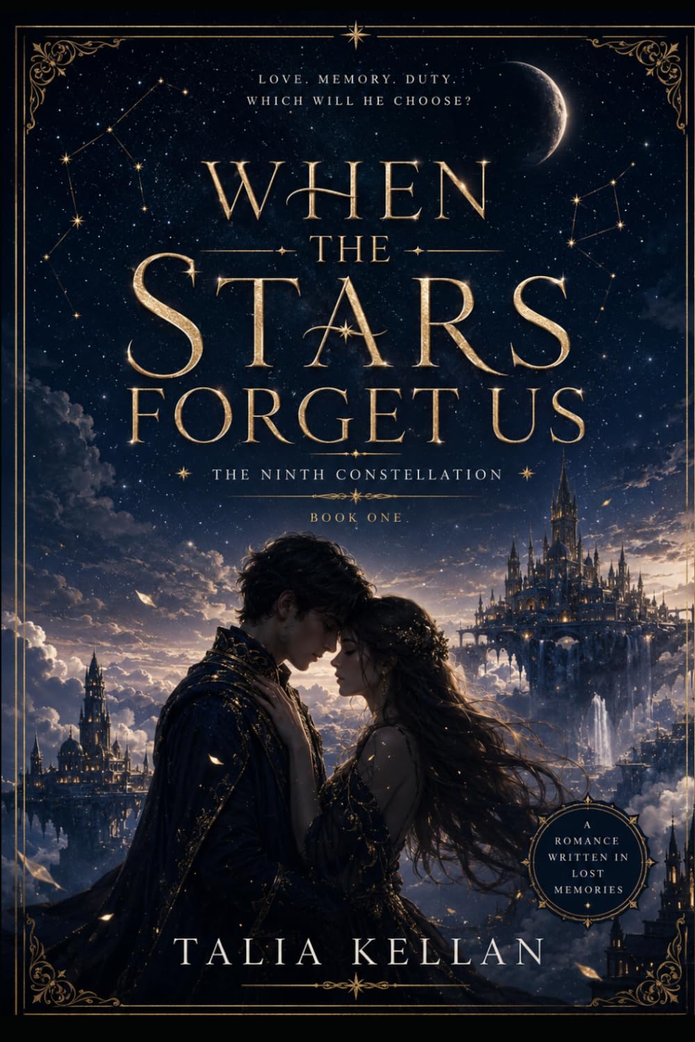 WHEN THE STARS FORGET US: A Romance Written in Lost Memories (The Ninth Constellation)