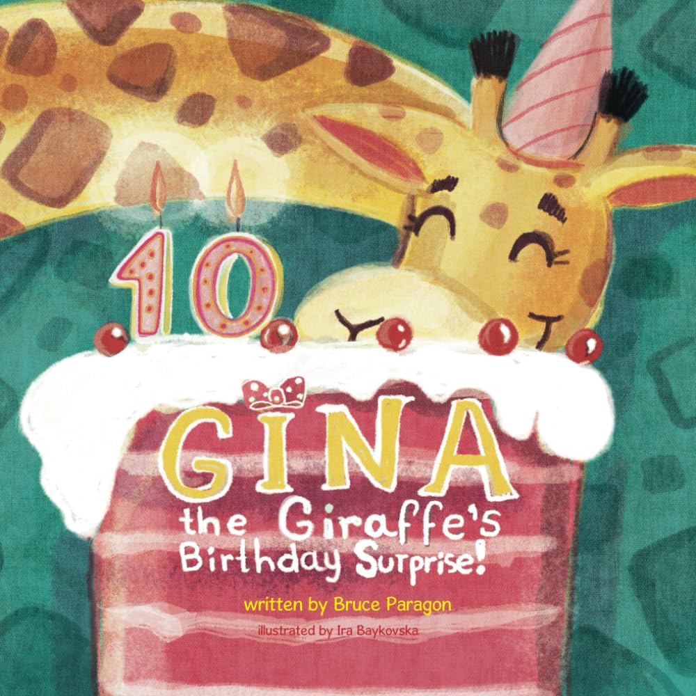 Gina the Giraffe's Birthday Surprise: (Besleney Publishers) - A Children's Rhyming Picture Book for 3 - 7 year old.