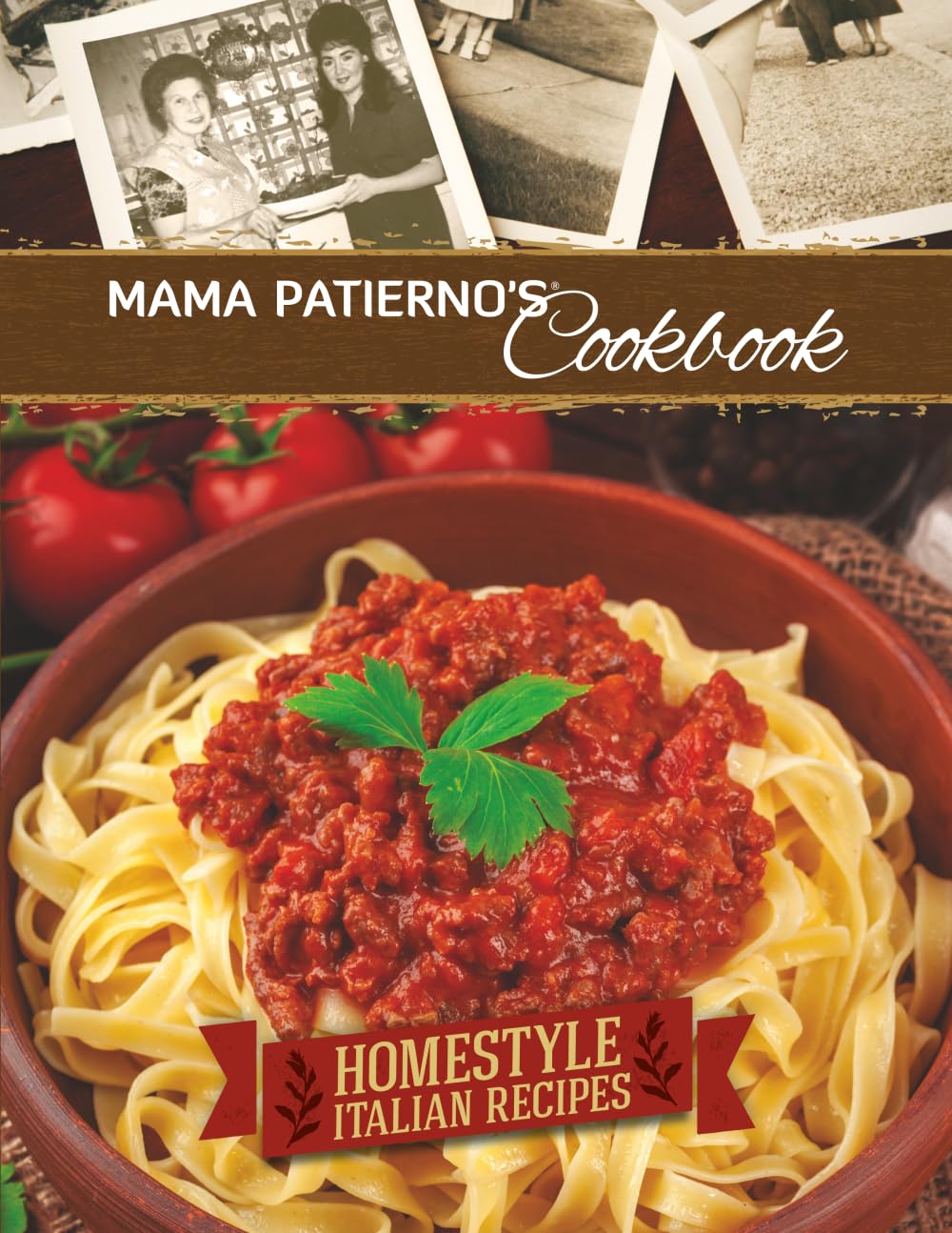 Mama Patierno's Cookbook: Homestyle Italian Recipes