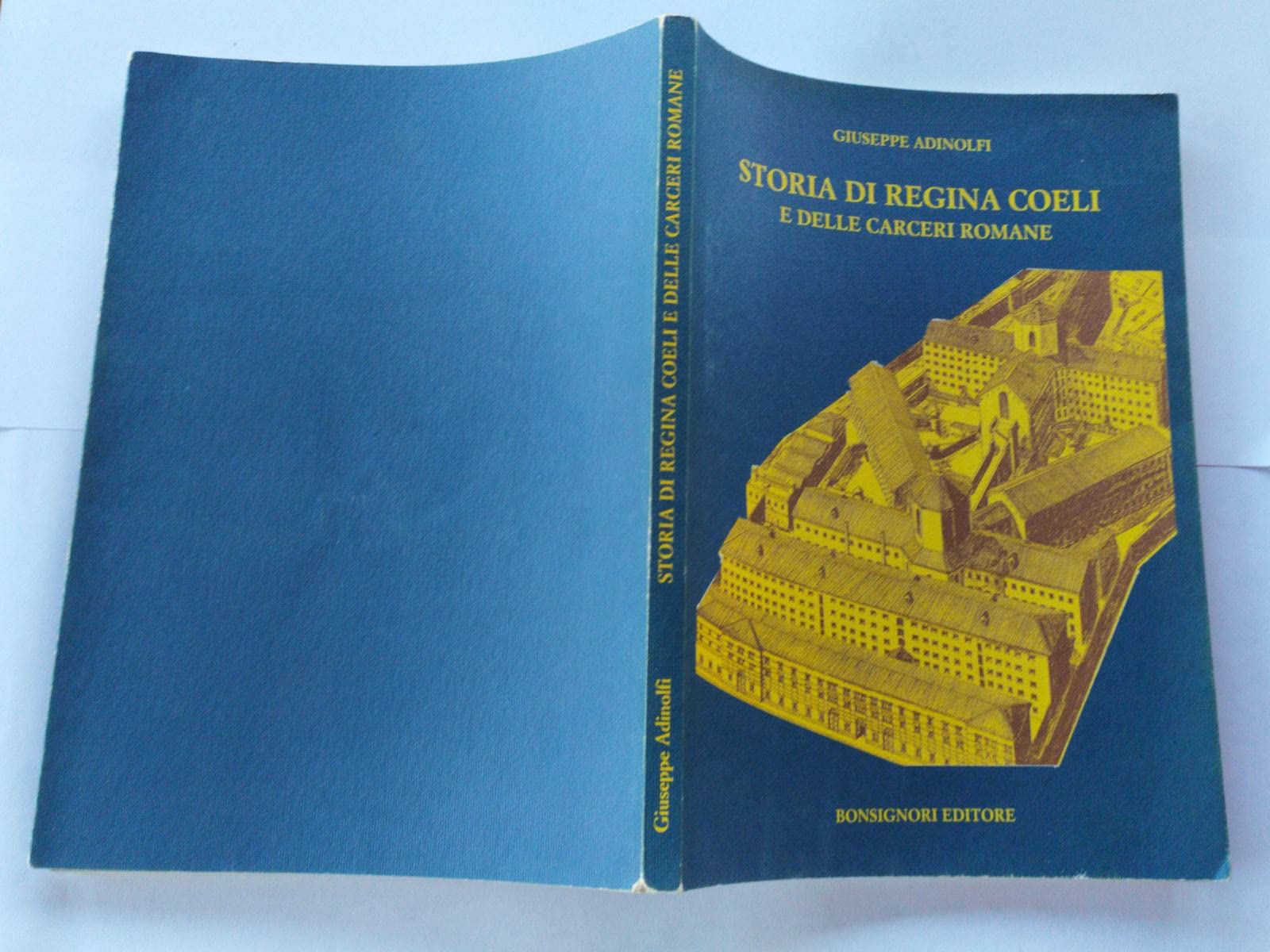 Storia Di Regina Coeli E Delle Carceri Romane - 4