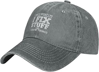 I Fix Stuff and I Know Things Hat for Men That's What I Do Cool Stuff Hat for Men Funny, Father Gift