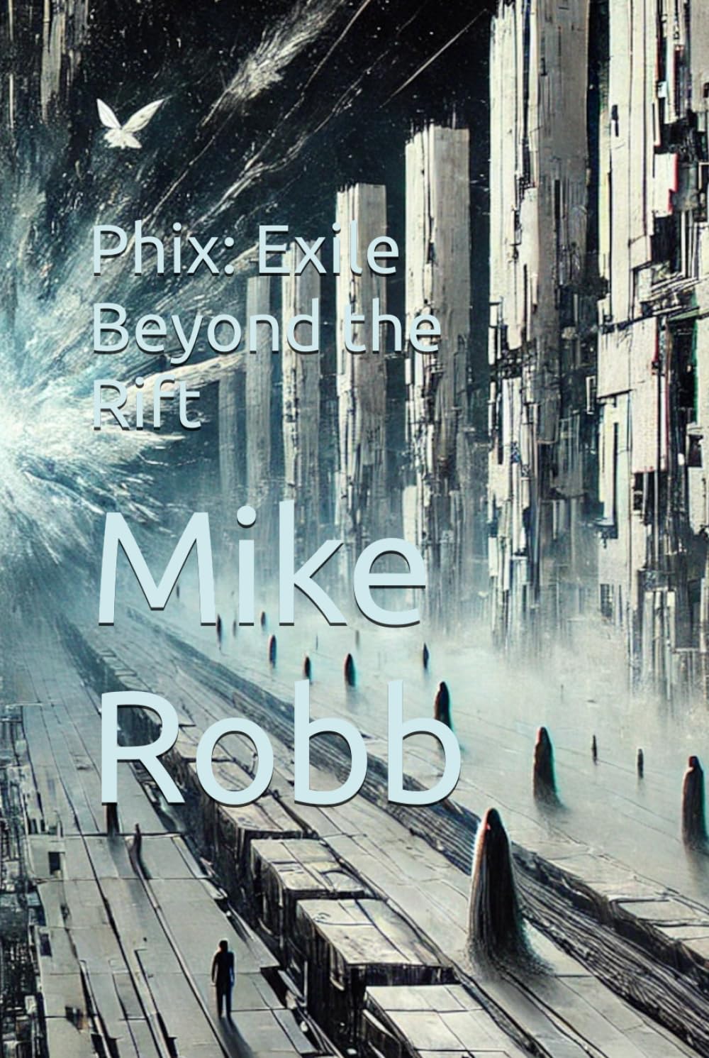 Phix: Exile Beyond the Rift (Phix: The Immortal Time Traveler)