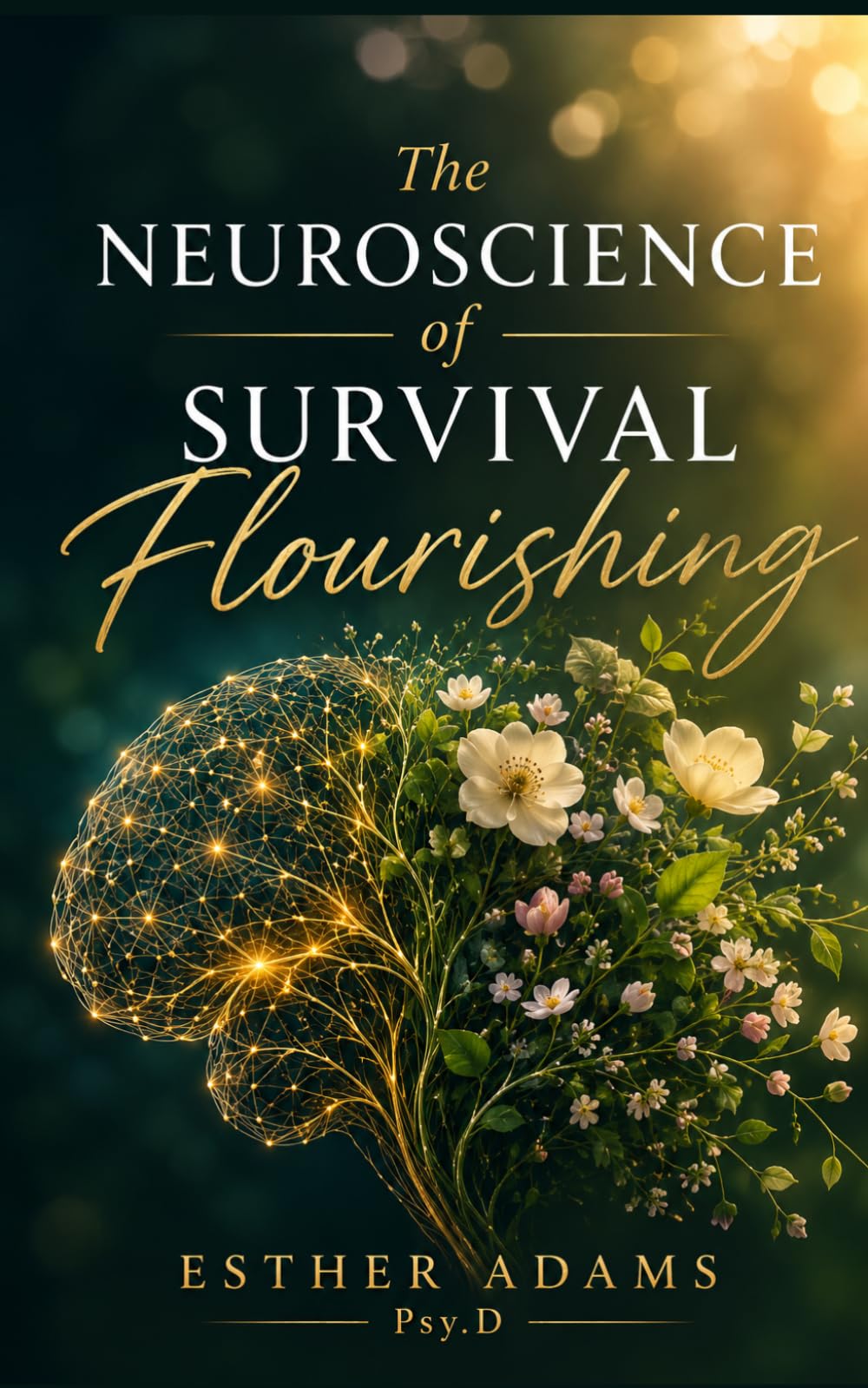 The Neuroscience of Survival Flourishing: Rewiring the Predictive Brain for Safety and Flourishing Under Threat