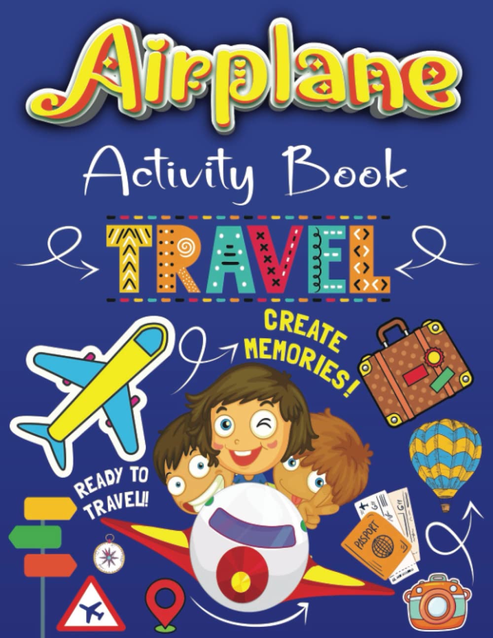 Airplane Activity Book: Fun Airplane Travel Activities to do on the Plane and at the Airport | Mazes, Coloring, Drawing, Word Search, Counting and More! (Flight Entertainment Gift For Kids Ages 4-8).