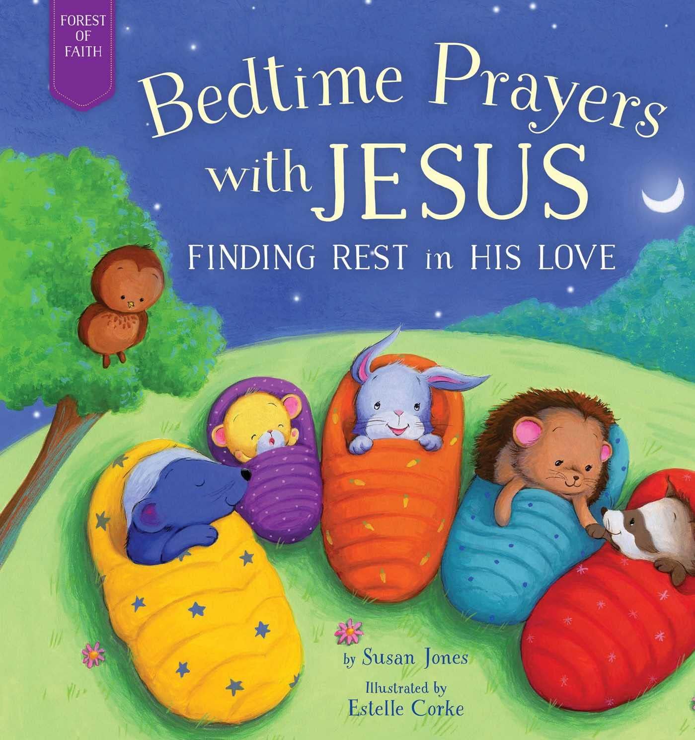 Good Books Bedtime Prayers with Jesus: Finding Rest in His Love