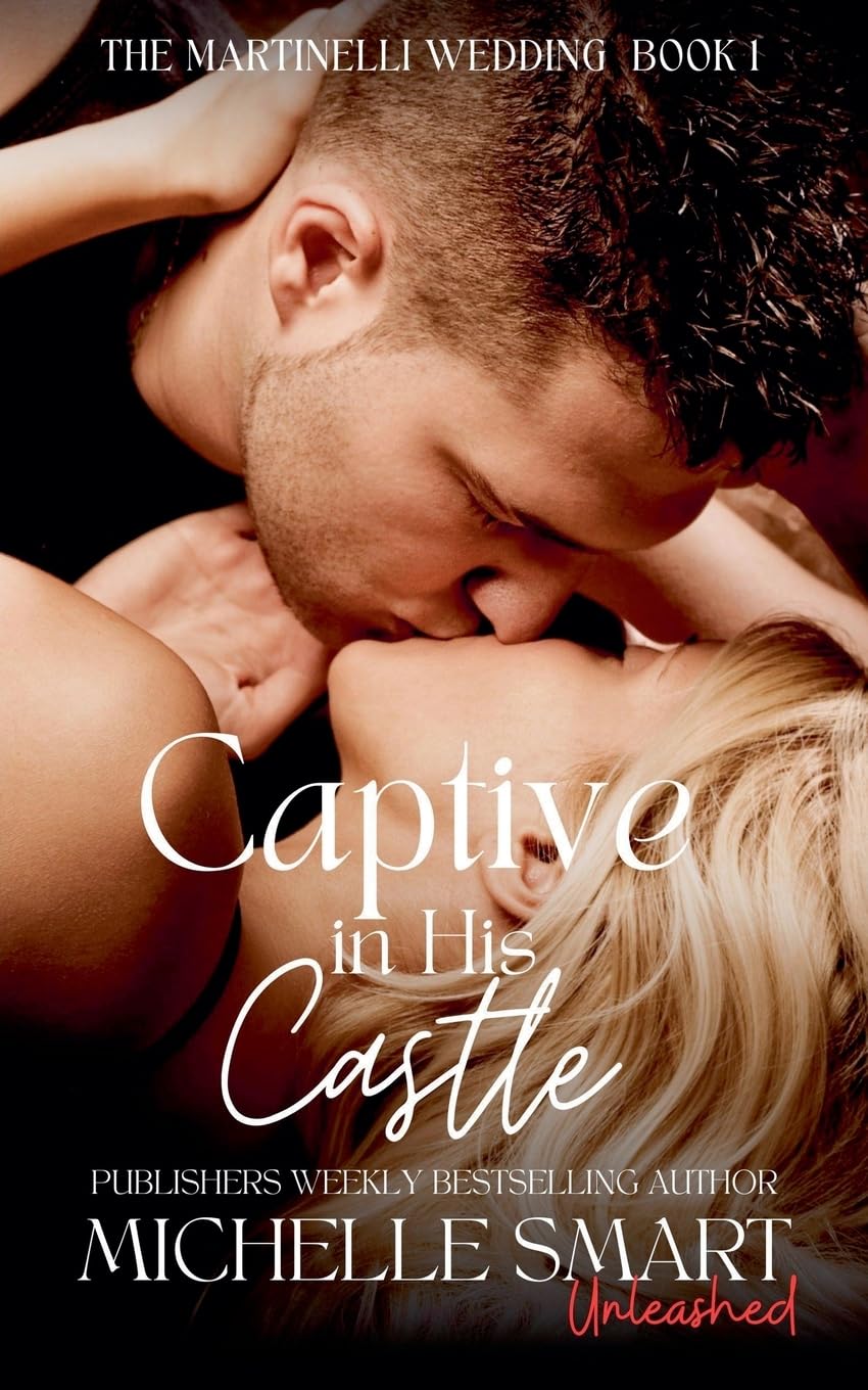 Captive in His Castle: 1 (The Martinelli Wedding)