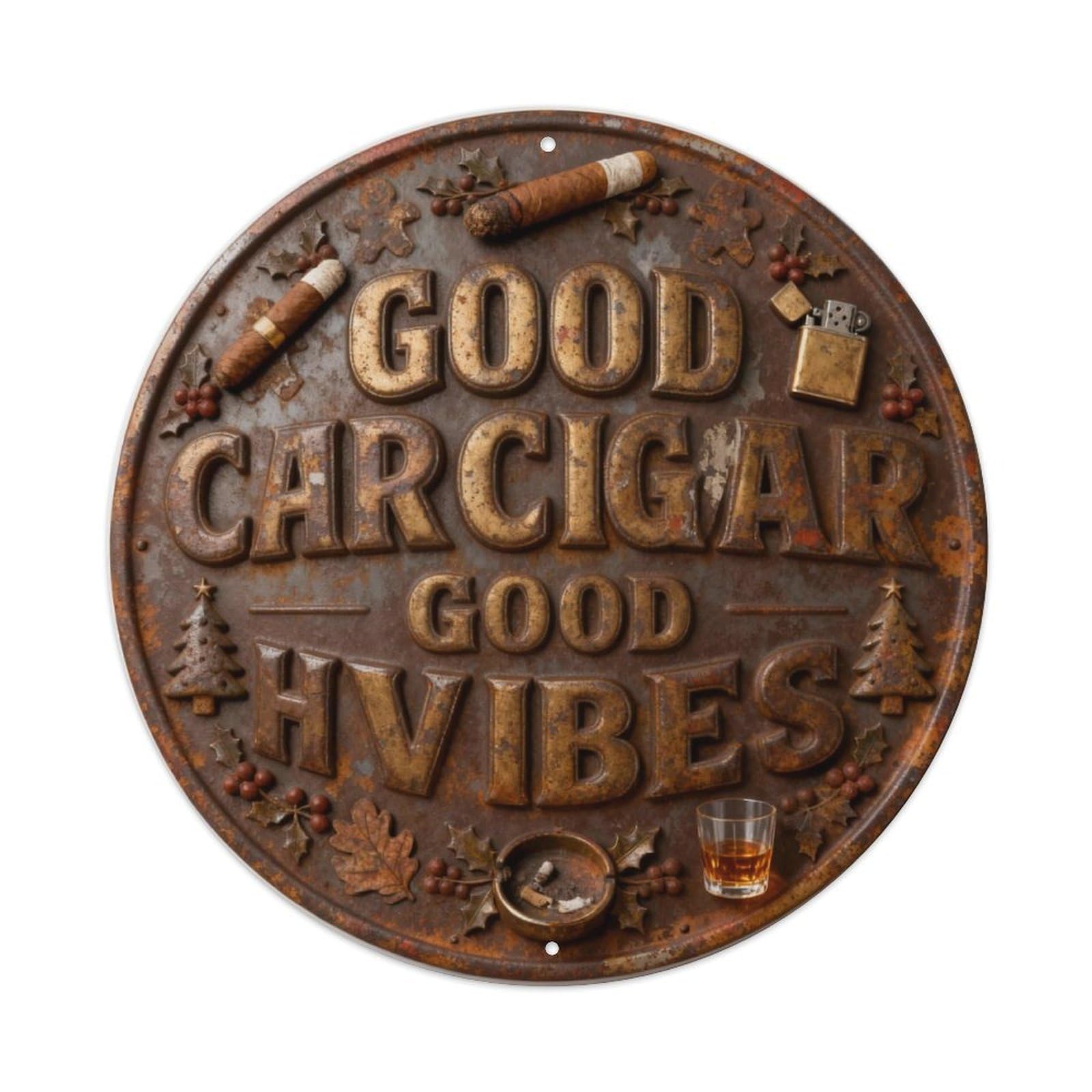 GOOD CIGAR GOOD VIBES Metal Tin Sign Plaque