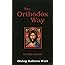 The Orthodox Way