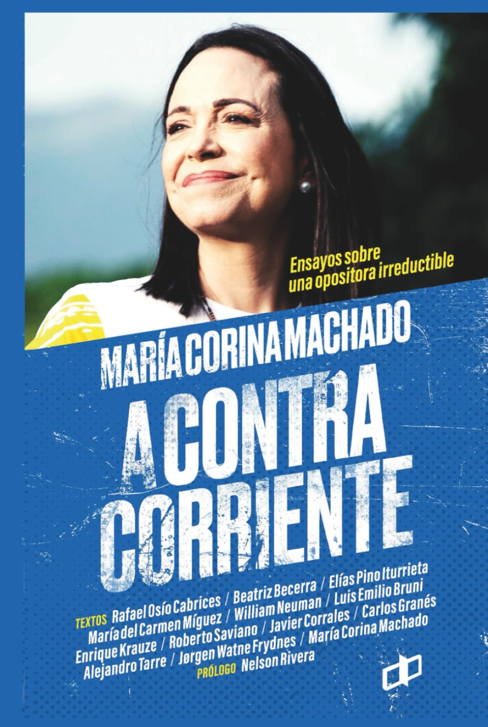 María Corina Machado: A contracorriente (Ensayos políticos para pensar Venezuela)
