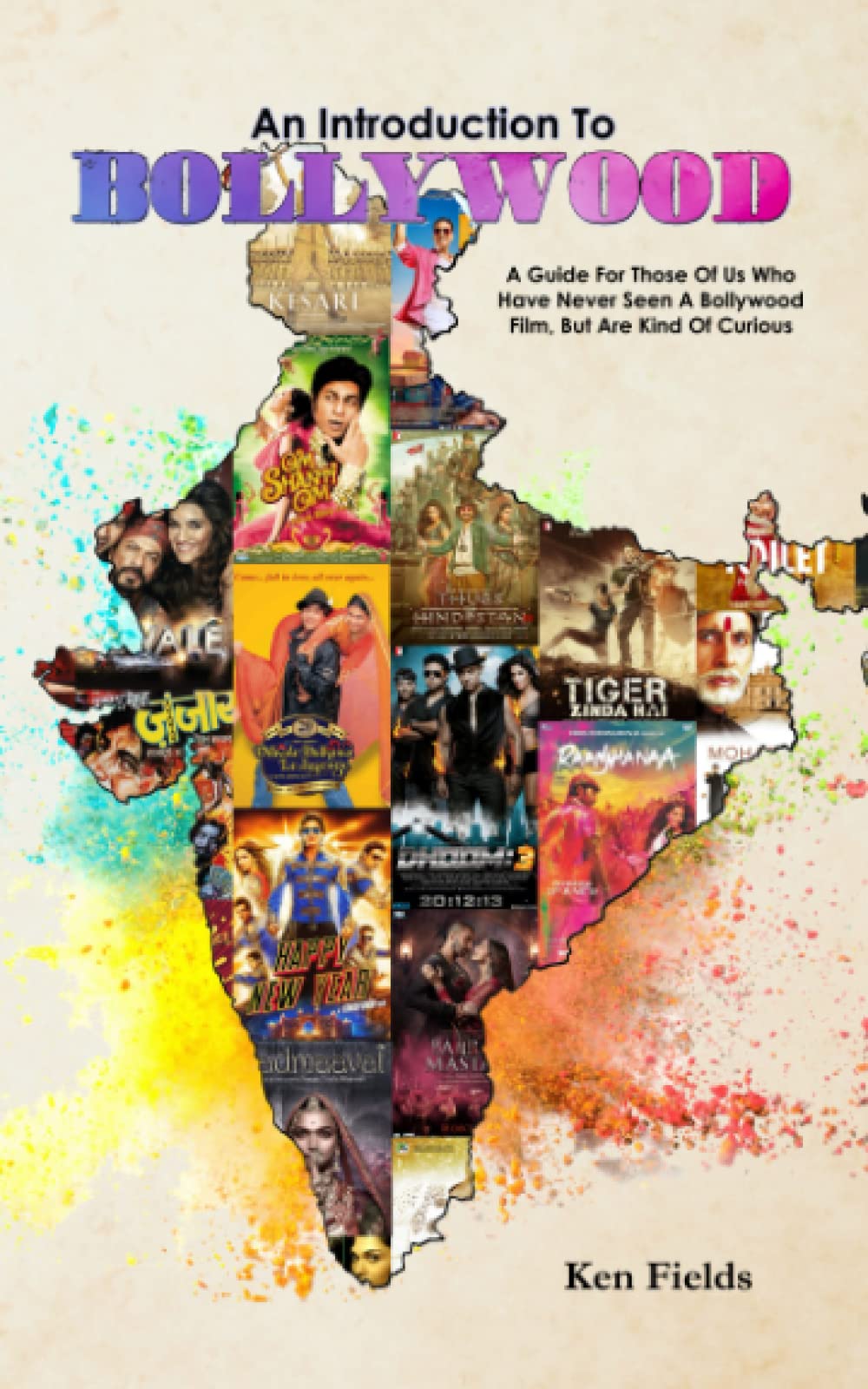 An Introduction To Bollywood: For Those of Us Who Have Never Seen a Bollywood Film, But Are Kind of Curious