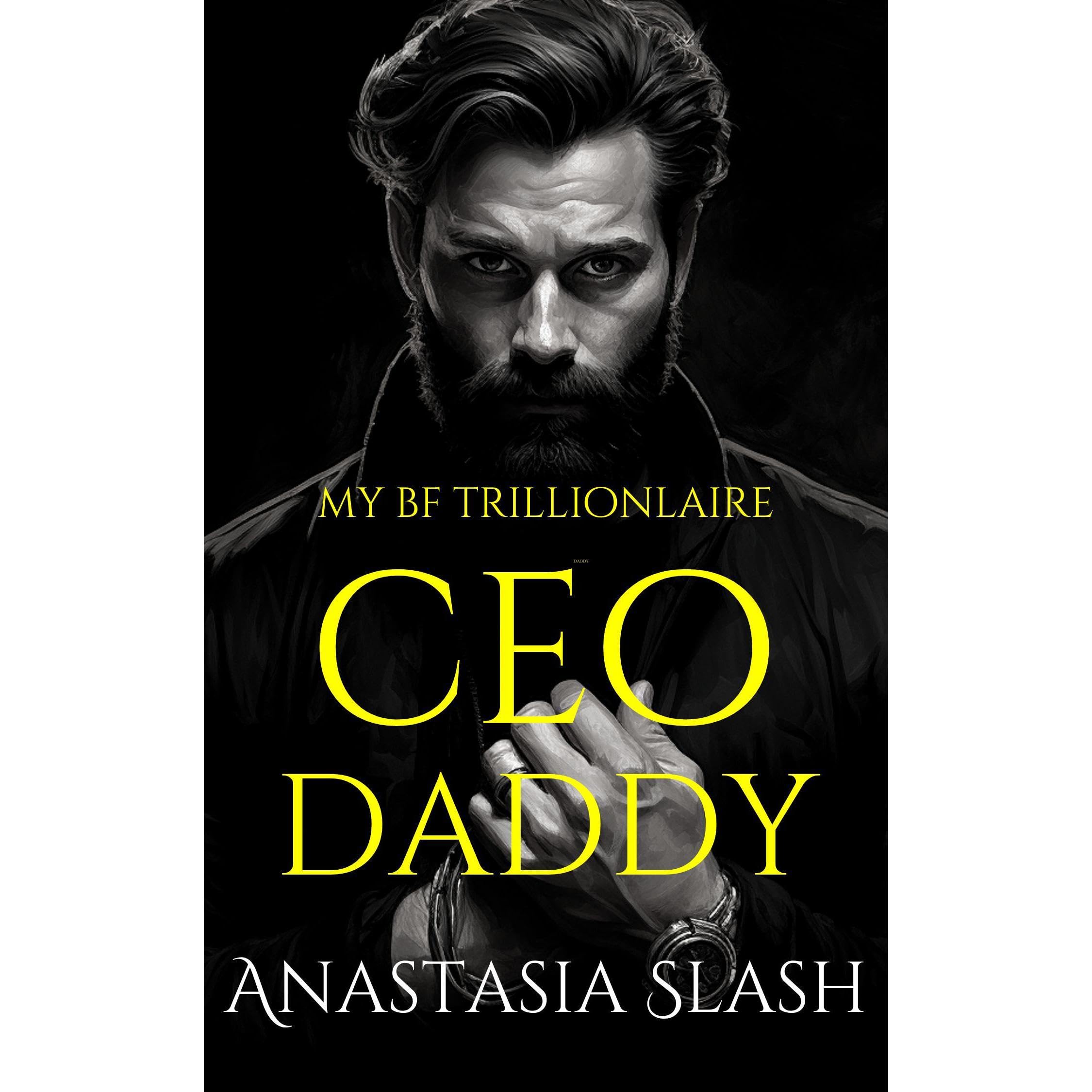 MY BF TRILLIONAIRE CEO DADDY
