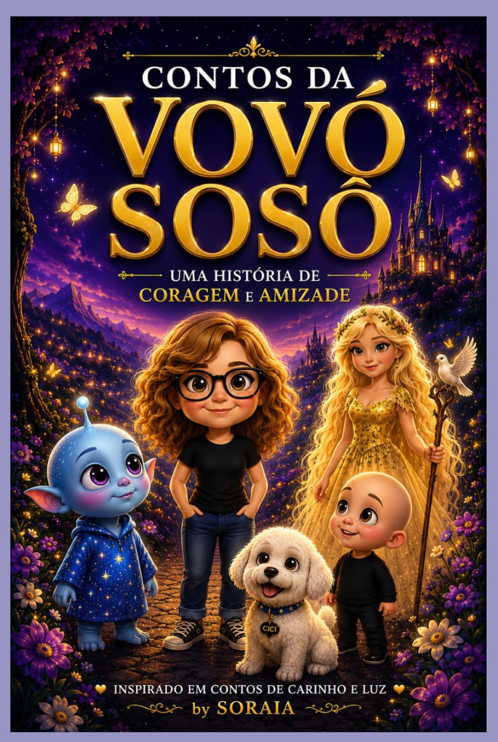 Contos da Vovó Sosô volume 2: Os Guardiões da Luz. Eli e Nura