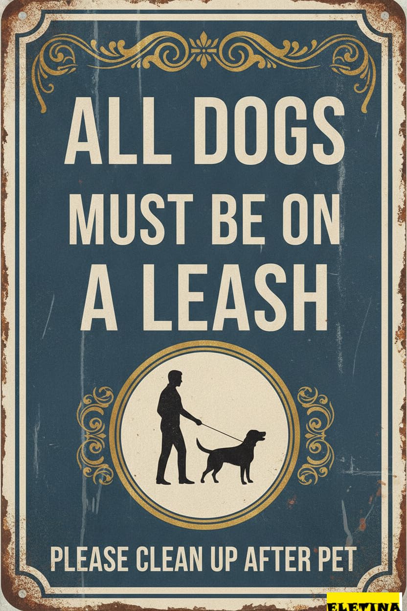 All Dogs Must Be On Leash Metal Tin Warning Sign Outdoor Street Driveway Yard Road Business Decor 8x12in