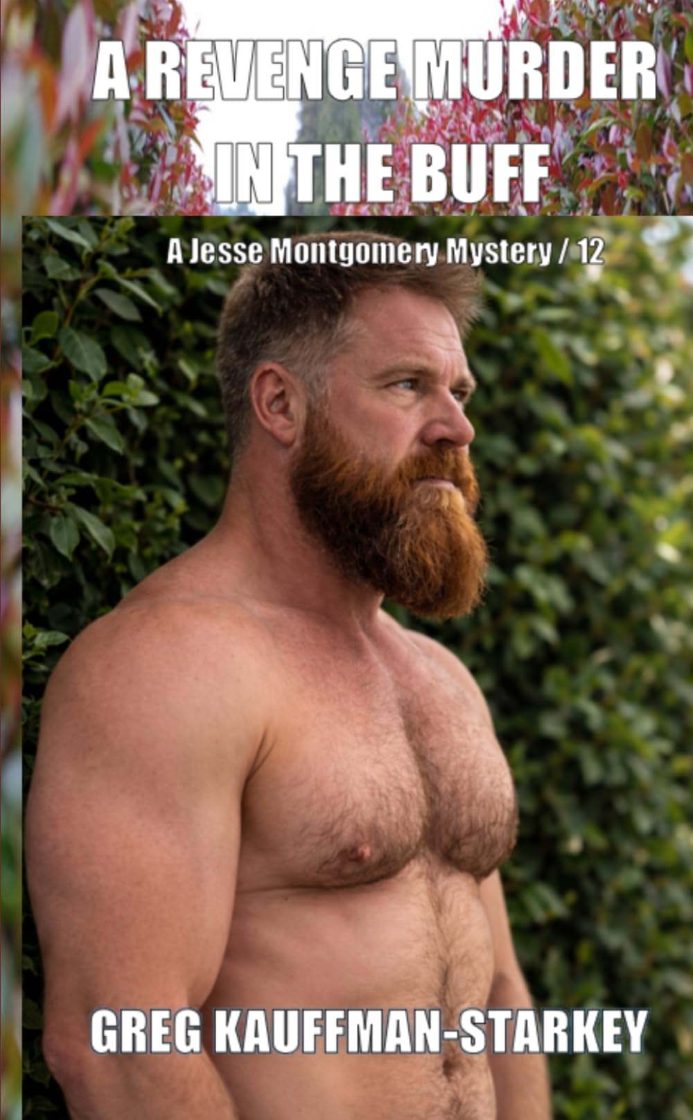 A REVENGE MURDER IN THE BUFF: A Jesse Montgomery Mystery / 12