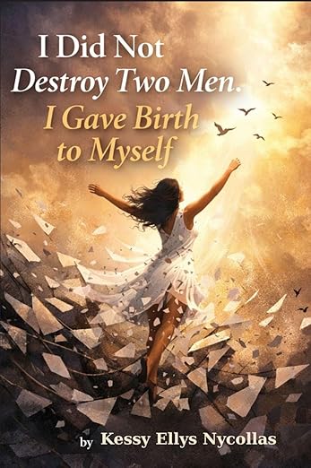 I Did Not Destroy Two Men. I Gave Birth to Myself
