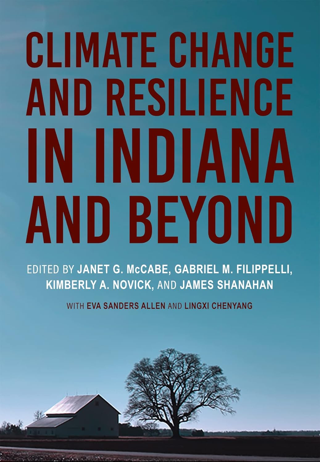 Climate Change and Resilience in Indiana and Beyond      Kindle Edition